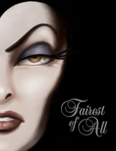 Fairest of All-Villains, Book 1 : A Tale of the Wicked Queen