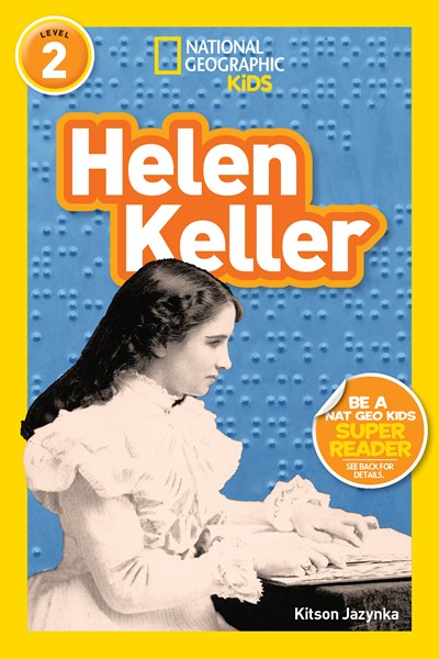 Helen Keller (National Geographic Kids Readers, Level 2)