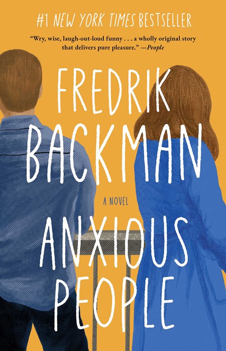 Anxious People:  A Novel