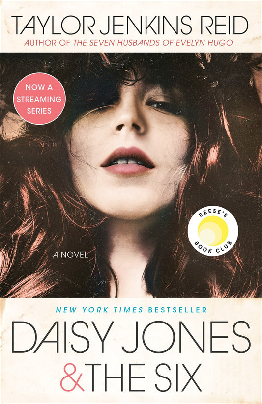 Daisy Jones & The Six : A Novel