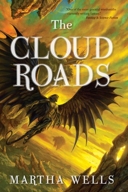The Cloud Roads:  Volume One of the Books of the Raksura