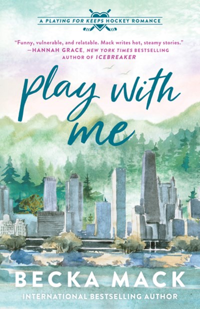 Play With Me : A Playing for Keeps Hockey Romance