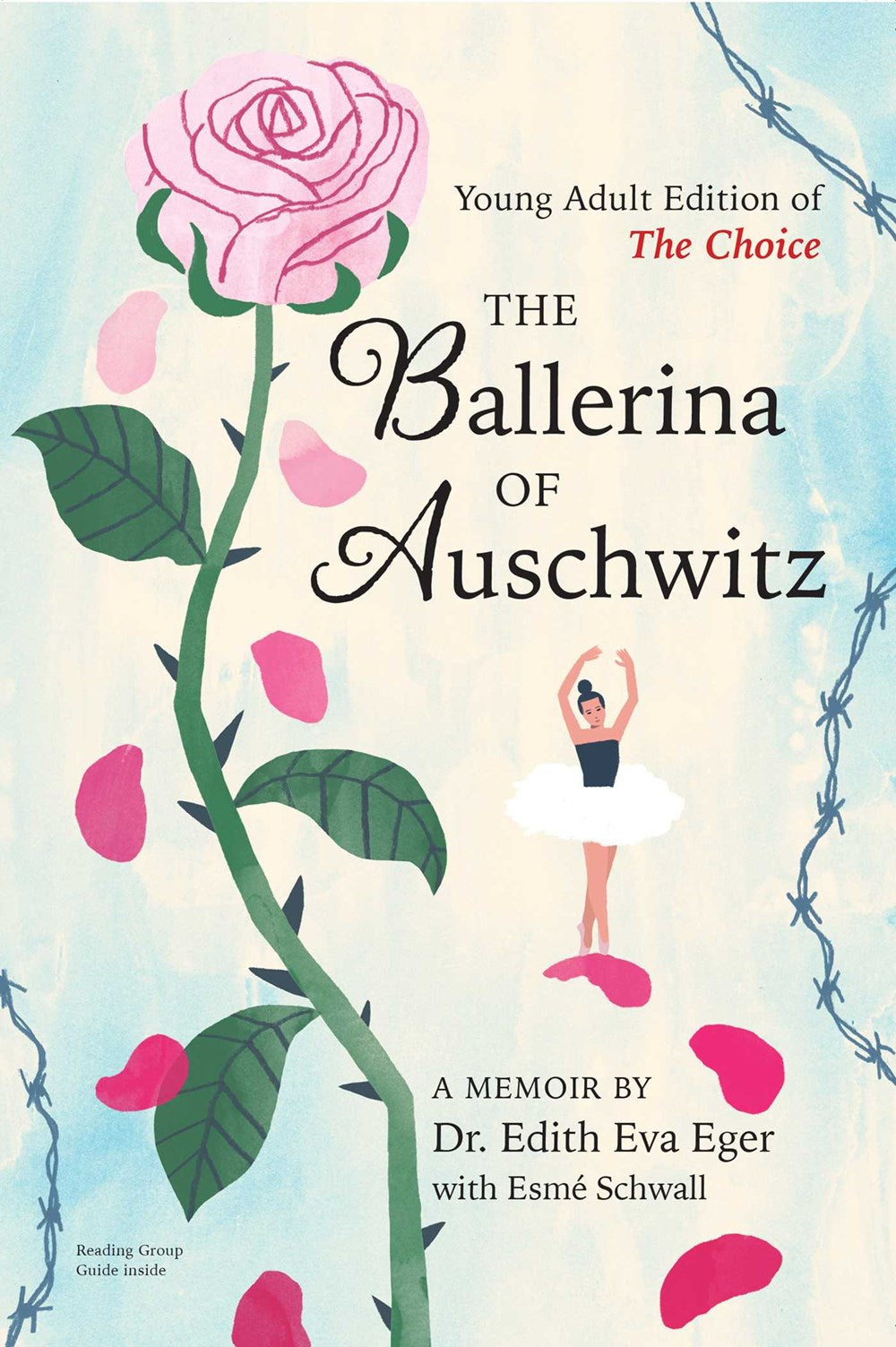 The Ballerina of Auschwitz : Young Adult Edition of The Choice