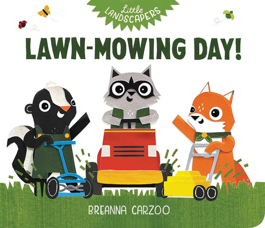 Lawn-Mowing Day!