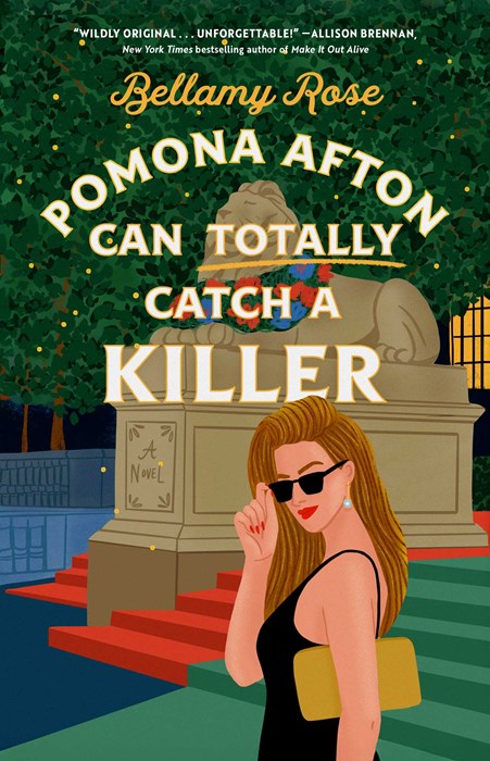 Pomona Afton Can Totally Catch a Killer:  A Novel