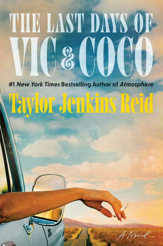 The Last Days of Vic & Coco: A Novel