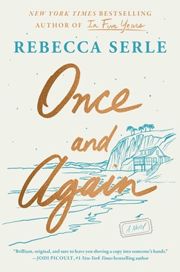 Once and Again:  A Novel