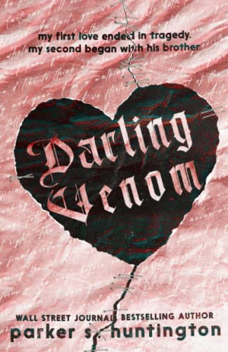 Darling Venom: A Best Friend's Brother Romance (A Rnate Cover)
