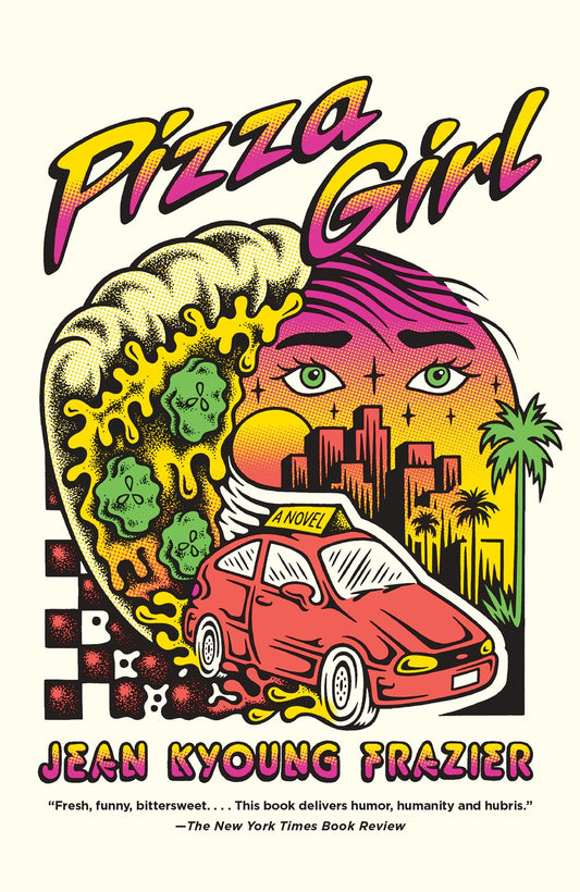 Pizza Girl : A Novel