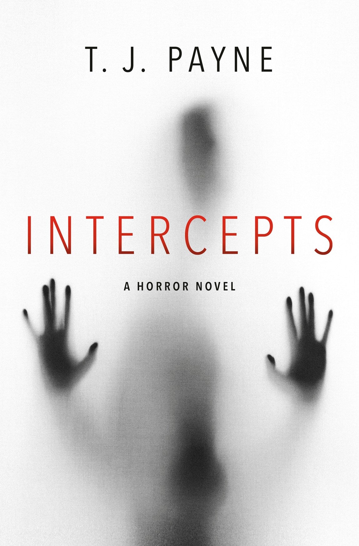 Intercepts: A Horror Novel