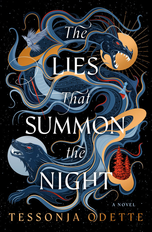 The Lies that Summon the Night:  A Novel