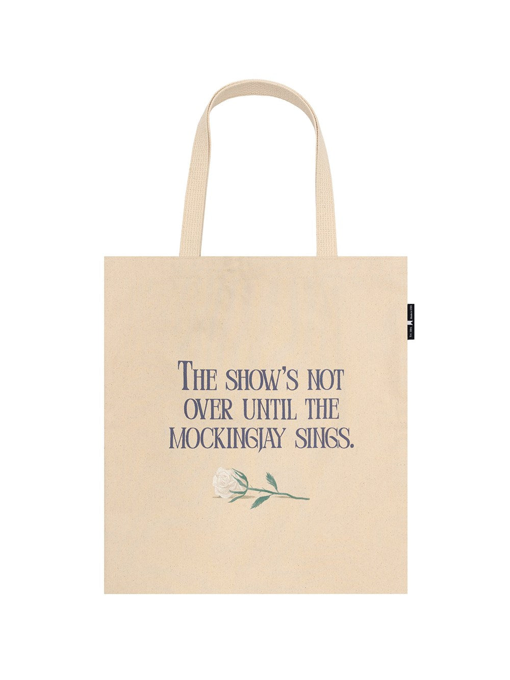 The Hunger Games: The Show's Not Over Tote Bag