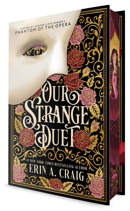 Our Strange Duet: Inspired by Andrew Lloyd Webber's Phantom of the Opera