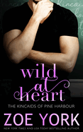 Wild at Heart (Kincaids of Pine Harbour #3)