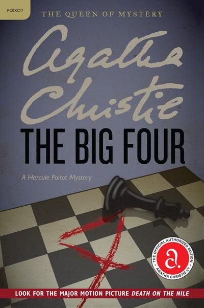 The Big Four : A Hercule Poirot Mystery