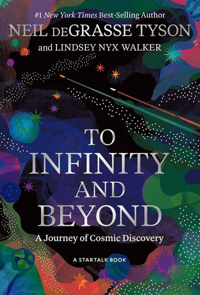 To Infinity and Beyond : A Journey of Cosmic Discovery